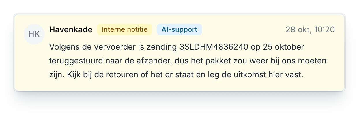 Interne notitie van AI-support in een ticket in PackCloud: volgens de vervoerder is de zending teruggestuurd naar de afzender, met het verzoek om bij de retouren te kijken of het pakket er staat en de uitkomst vast te leggen